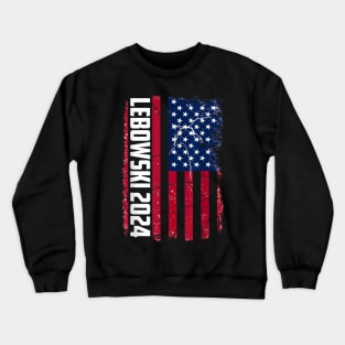 Lebowski Sobchak 2024 For President Crewneck Sweatshirt